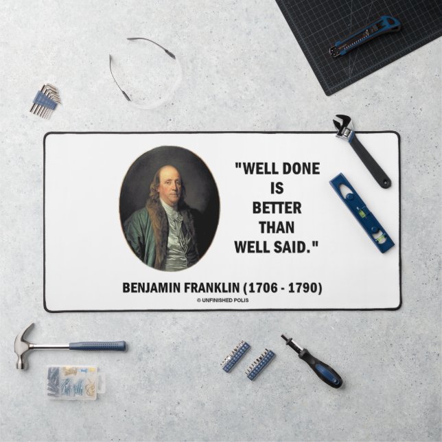 Benjamin Franklin Bien Fait Mieux Que Bien Dit (Poste de travail)