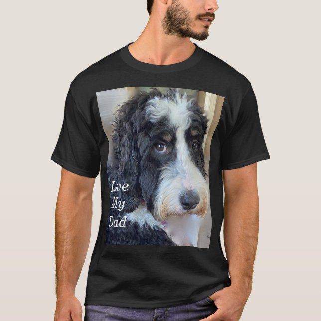 Bernedoodle Love My Dad T-Shirt (Devant)