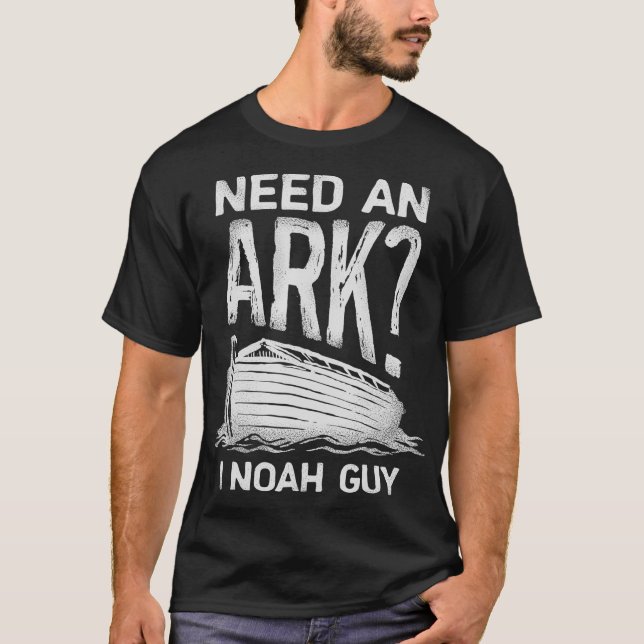 Besoin d'Ark I Noah Guy T-shirt Christian Pun Tee (Devant)