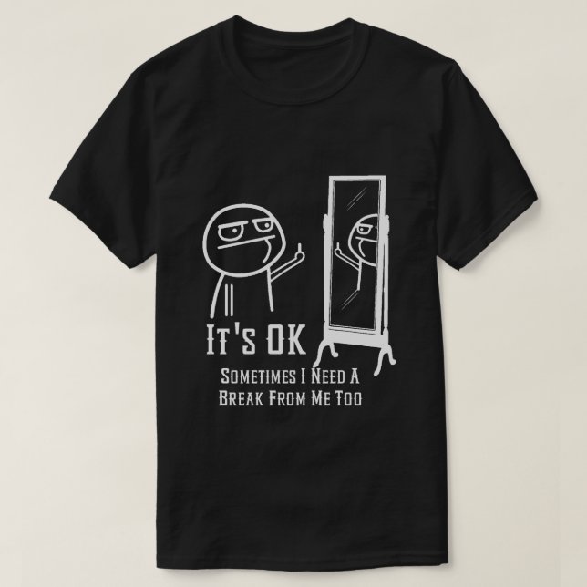 Besoin d'un T-shirt Break Mirror (Design devant)