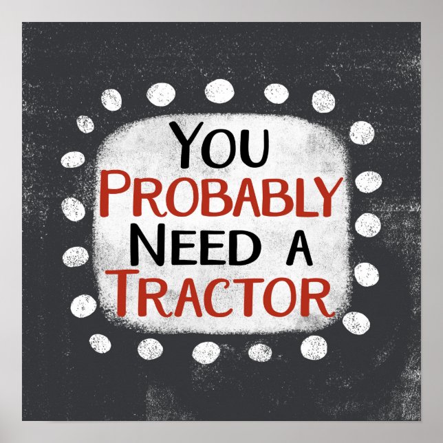 Besoin D'Un Tracteur Poster Wall Art (Devant)