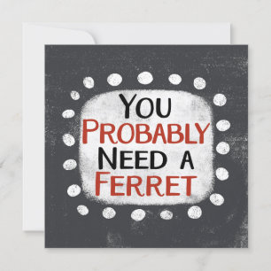 Besoin D'Une Carte De Voeux Ferret