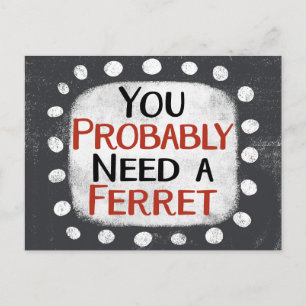 Besoin d'une carte postale de furet