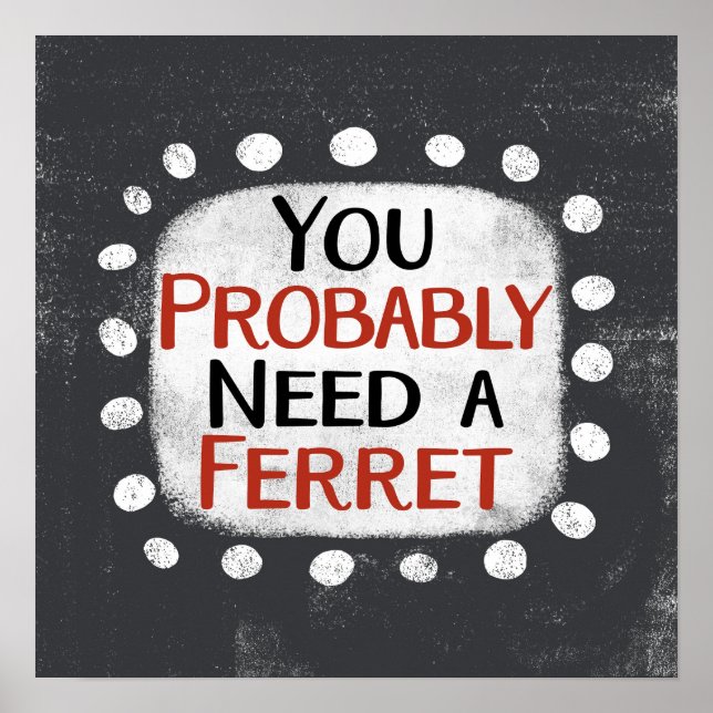 Besoin D'Une Poster Ferret Poster Wall Art (Devant)