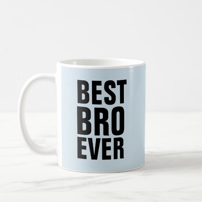 BEST BROTHER BRO EVER Coffee Mugs (Gauche)