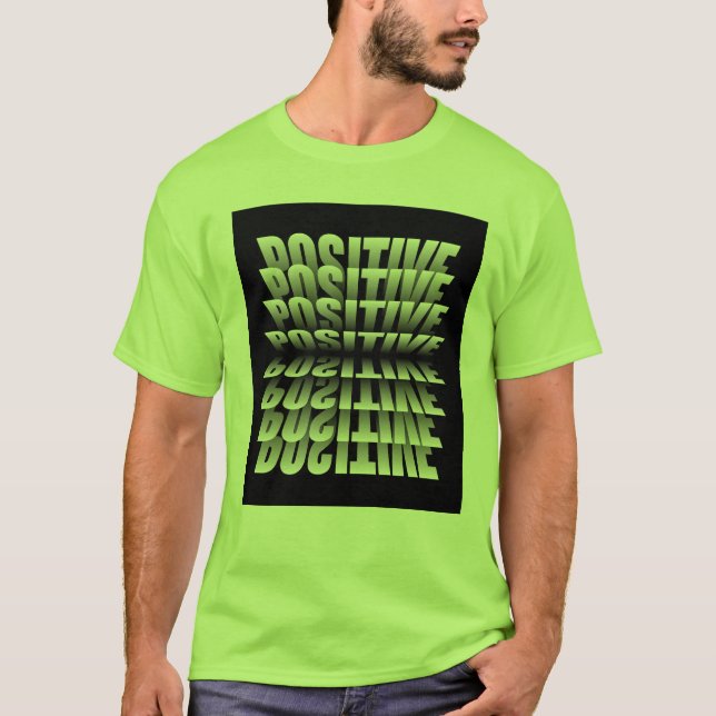 best green t-shirt stay optimistic and positive to (Devant)