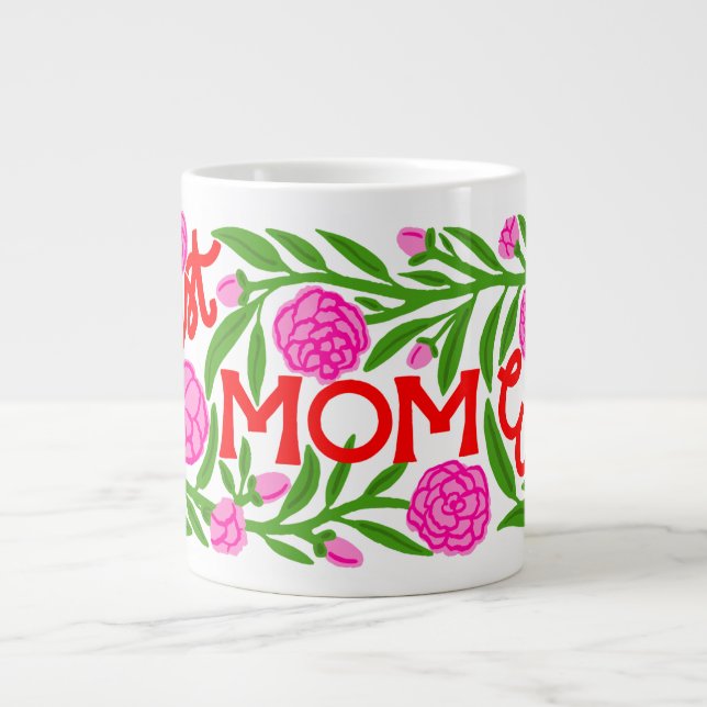 Best Mom Ever Mother's Day Jumbo Mug (Devant)
