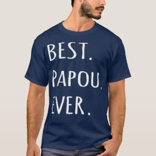 Best Papou Ever t-shirt grec mot pour grand-père t