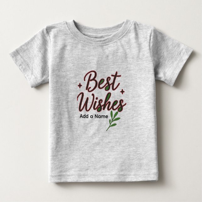 Best Wishes Baby T-Shirt – Personalized with Name (Devant)
