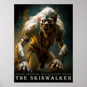 Bête et Créatures Antiques : Affiche du Skinwalker