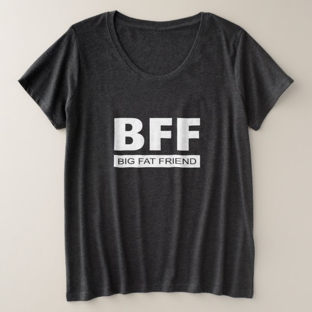 BFF - Big Fat Friend (Design devant)