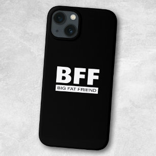 BFF - Big Fat Friend Coque-Mate coque iphone