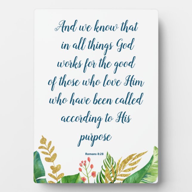 Bible Floral Romans 8:28 Plaque (Devant)