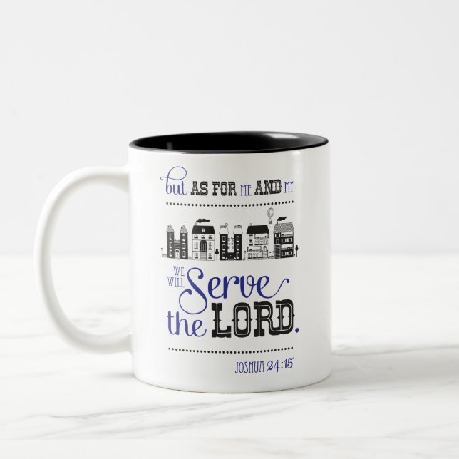 Bible Scripture Mug For Me And My House Joshua 24 (Gauche)