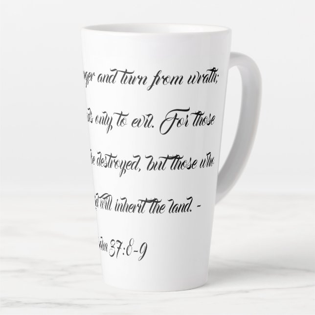 Bible Verse Fret Not Psalm 37:8-9 Latte Mug (Angle droit)