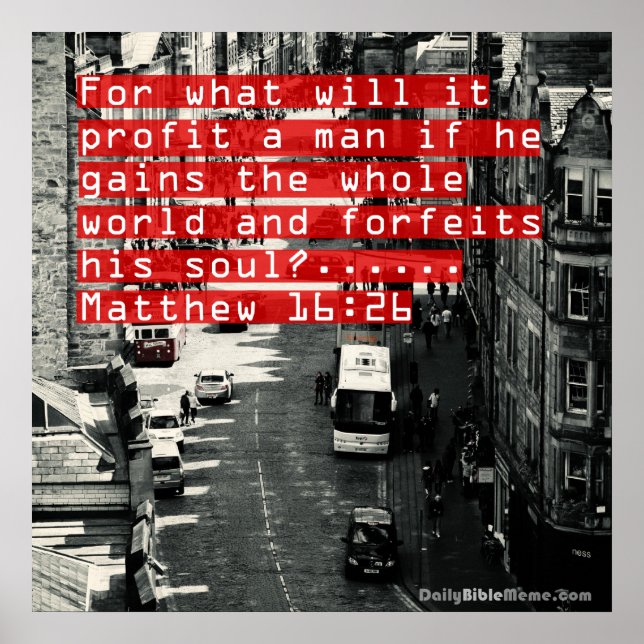 Bible Verse Poster - Matthew 16:26 (Devant)
