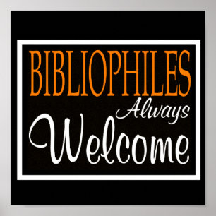 Bibliophiles Toujours Bienvenue Poster