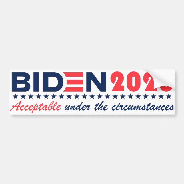 Biden20-Acceptable dans les circonstances Sticker (Devant)