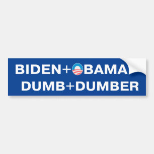 Biden - Obama. Dumb - Dumber Bumper Sticker