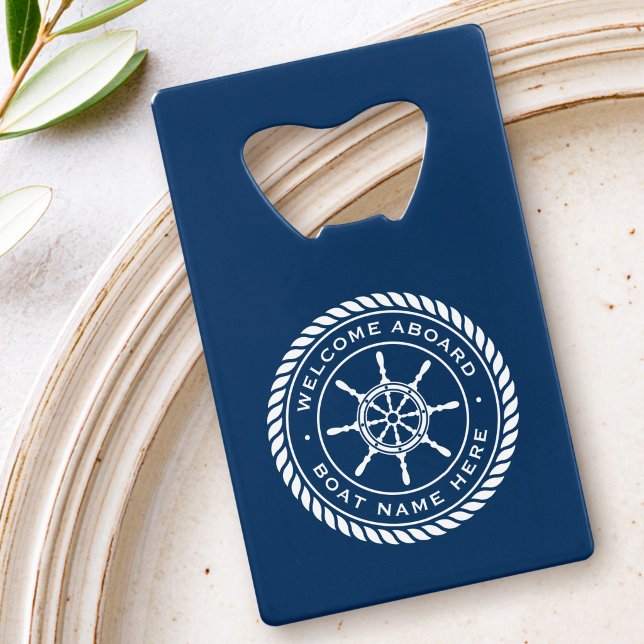 Bienvenue à bord nom du bateau barre navale (Welcome aboard boat name nautical ship's wheel credit card bottle opener)