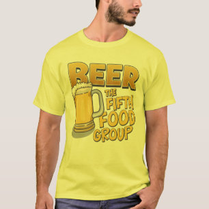 Bière : Le cinquième groupe alimentaire T-Shirts