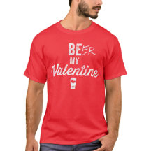 Bière mon T-shirt de Valentine
