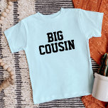 Big Cousin | Famille correspondante<br><div class="desc">Vêtements imprimés personnalisés avec le graphisme "Big Cousin" ou tout autre texte personnalisé. Utilisez les outils de conception pour modifier les polices de texte et les couleurs ou ajouter vos propres photos pour créer un modèle de t-shirt personnalisé. Faites votre choix parmi une grande variété de t-shirts, de débardeurs et...</div>