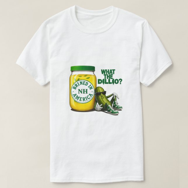 Big Dill Brined in America T-Shirt (Design devant)