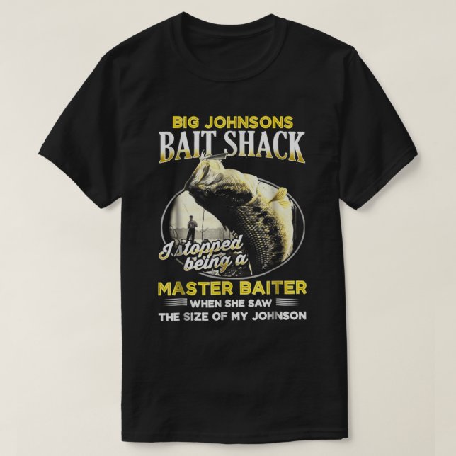 Big Johnsons Bait Shack Funny Tshirt (Design devant)