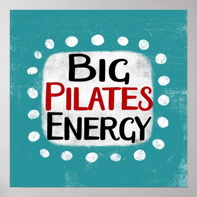 Big Pilates Energy Poster Wall Art (Devant)
