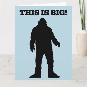 BIGFOOT ANNIVERSAIRE GRANDE carte de voeux surdime