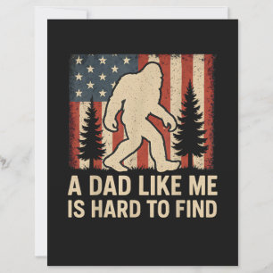 Bigfoot Patriotique Un Papa Comme Moi Est Dur à Tr