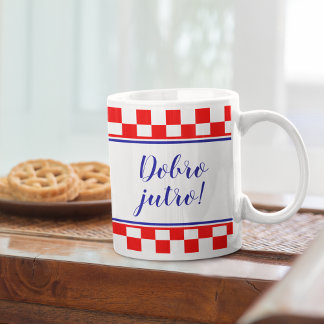 Bilingue Croate Bonjour Dobro Jutro Mug