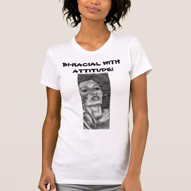 BIRACIAL AVEC ATTITUDE ! T-shirt (Devant)