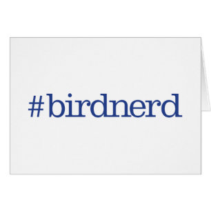 #birdnerd