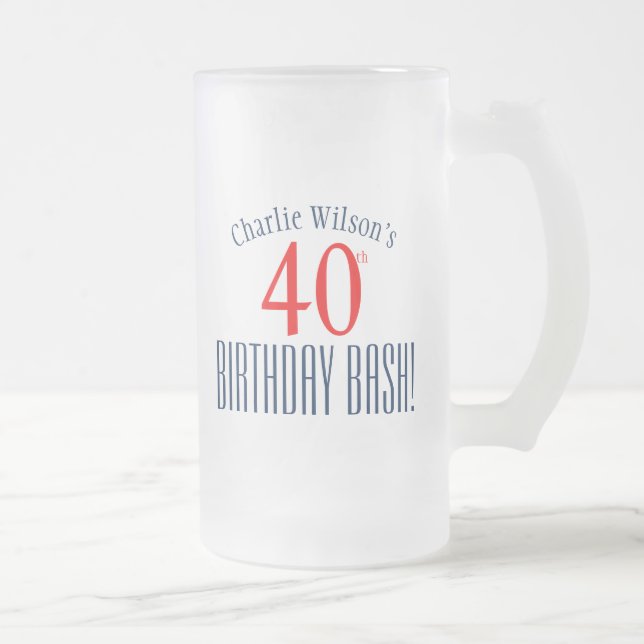 Birthday Beer Mug - 40th Birthday Bash! (Droit)