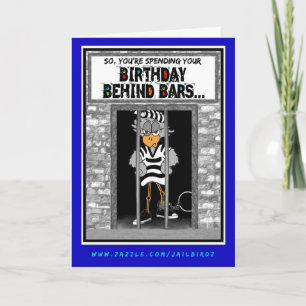Birthday Behind Bars : Carte Jailbird Birthday
