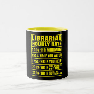 Bizarre Bibliothécaire Taux horaire Mug