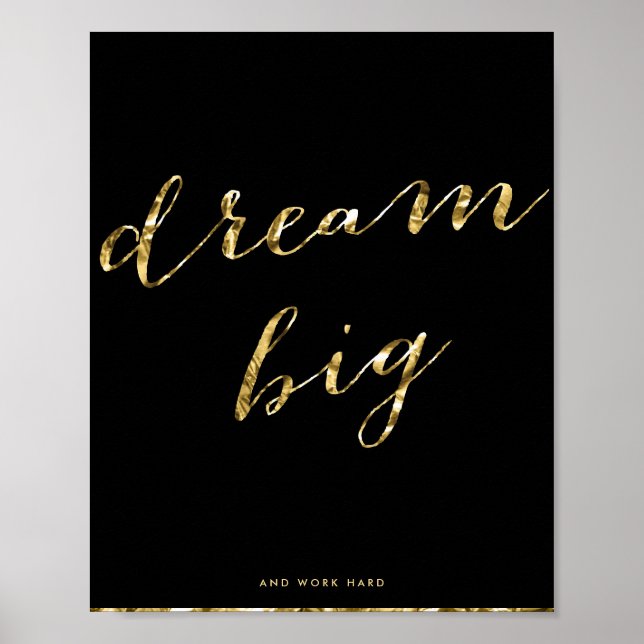 Black And Gold Foil Dream Big Matte Poster 8x10 (Devant)