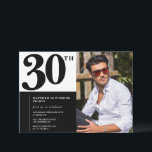 Black and White 30th Birthday Invitations Photo<br><div class="desc">Black and White 30th Birthday Invitations Photo</div>