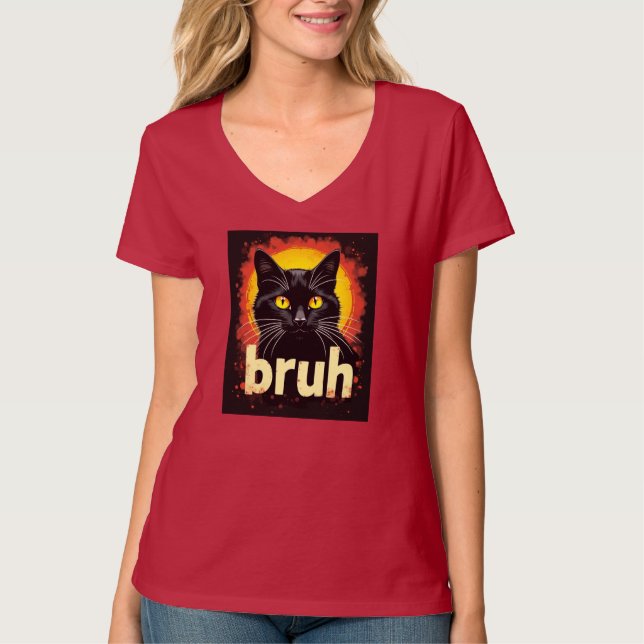 Black Cat Bruh Mème - Funny Cat T-Shirt (Devant)