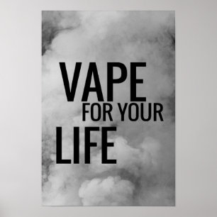 Black Clouds Vape For Life Poster Imprimer