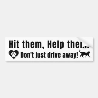 Black Font "Hit them, Help them!" Bumper Sticker