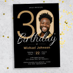 Black Gold 30th Birthday Invitation<br><div class="desc">30th Birthday Gold Black Simple Elegant Photo Invitation. Fêtez votre anniversaire d'étape dans un style moderne et élégant avec notre design thématique "Minimalist Chic", où la simplicité de l'élégance minimaliste répond à l'allure de la personnalisation Photo personnalisée. Ce design simple et chic permet à votre photo personnalisée de prendre le...</div>