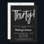 Black Silver Script 30th Birthday Party Invitation<br><div class="desc">Une invitation à la fête du 30e anniversaire,  élégante,  simple mais frappante,  noire et argent. Texte du script Glam en haut et en argent ci-dessous avec le nom en blanc de stand-out</div>