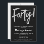 Black Silver Script 40th Birthday Party Invitation<br><div class="desc">Une invitation à la fête du 40e anniversaire,  en noir et argent,  élégante,  simple mais frappante. Texte du script Glam en haut et en argent ci-dessous avec le nom en blanc de stand-out</div>