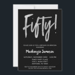 Black Silver Script 50th Birthday Party Invitation<br><div class="desc">Une invitation à la fête du 50e anniversaire,  élégante,  simple mais frappante,  noire et argent. Texte du script Glam en haut et en argent ci-dessous avec le nom en blanc de stand-out</div>