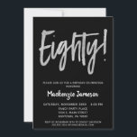 Black Silver Script 80th Birthday Party Invitation<br><div class="desc">Une invitation à la fête du 80e anniversaire,  élégante,  simple mais frappante,  noire et argent. Texte du script Glam en haut et en argent ci-dessous avec le nom en blanc de stand-out</div>