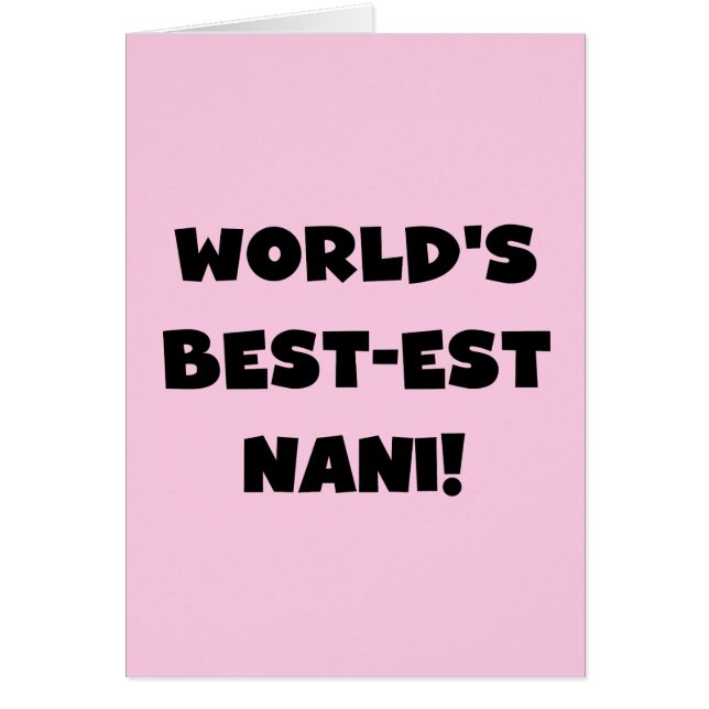 Black Text World's Best Nani T-shirts et cadeaux (Devant)