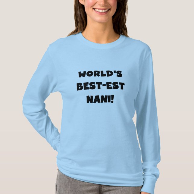 Black Text World's Best Nani T-shirts et cadeaux (Devant)